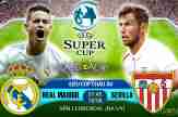 Real Madrid vs Sevilla: Tiếng súng khởi đầu mùa giải mới